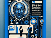 "EU AI Act: Una Rivoluzione Normativa per l'Intelligenza Artificiale"