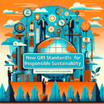 "Nuovi Standard GRI per una Sostenibilità Aziendale Responsabile"